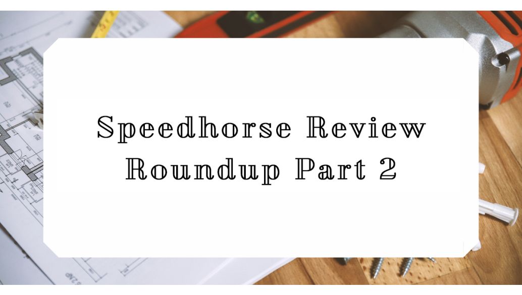 BORA Speedhorse Review Roundup Part 2